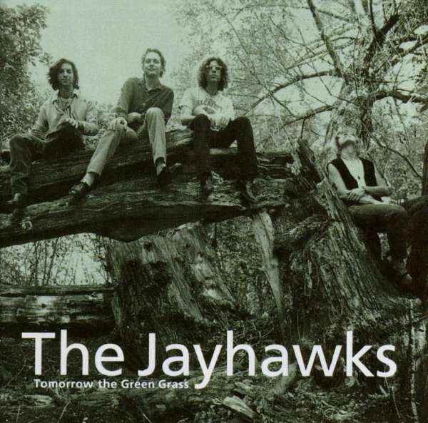 jayhawks-tomorrow_the_green_grass.jpg