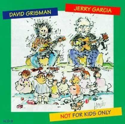 Jerry Garcia&David Grisman-not for kids only.jpg