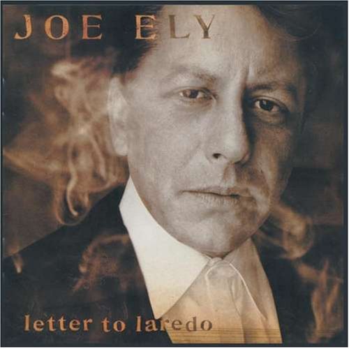 joe ely-letter to laredo.jpg