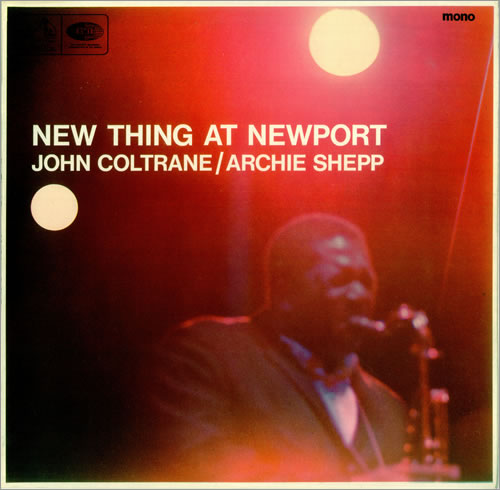 John-Coltrane-New-Thing-At-Newp-450028.jpg