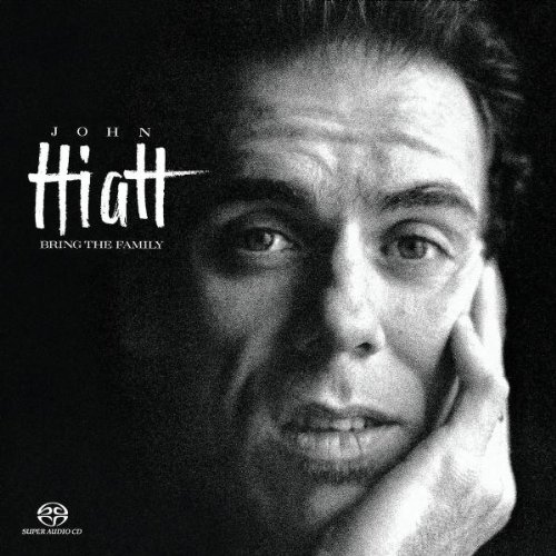 John Hiatt-Bring The Family. SACD..jpg