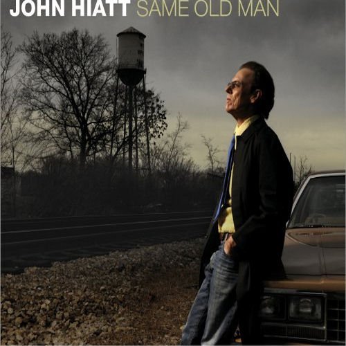 john hiatt-same old man.jpg