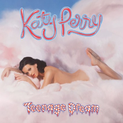 Katy-Perry-Teenage-Dream-album-cover-2010-California-Gurls-ET-Last-Friday-Night-The-One-That-Got.jpg