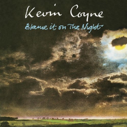 kevin coyne-blame it on the night.jpg