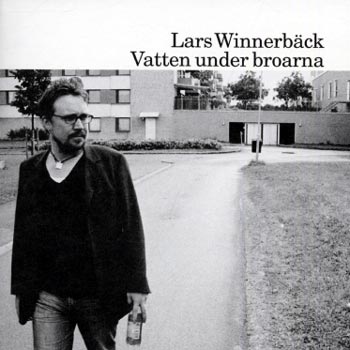 Lars_Winnerbäck_-_Vatten_Under_Broarna.jpg