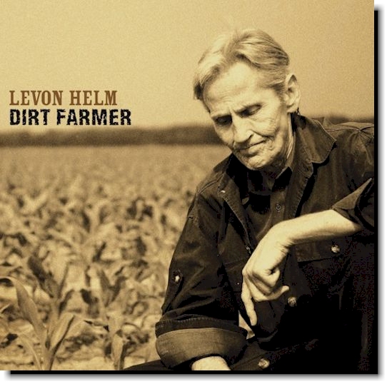 levon helm-dirt farmer.jpg