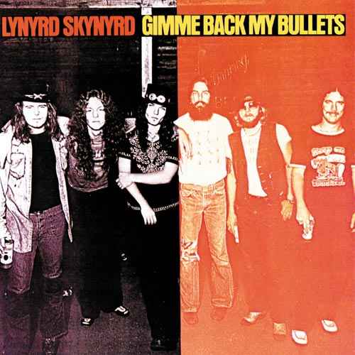 lynyrd-skynyrd-gimme-back-my-bullets.jpg