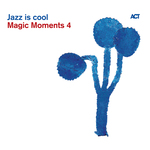 magic-moments-4-jazz-is-cool.jpg