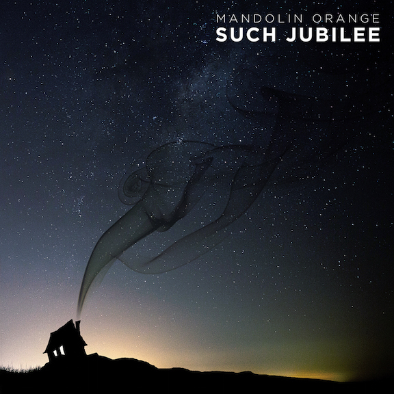 mandolin-orange-such-jubilee.jpg