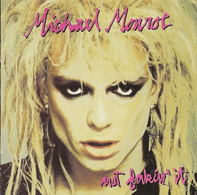 michael_monroe_not_fakin_it_2007_retail_cd-front.jpg