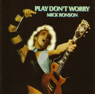 mick+ronson+play+don't+worry+front..jpg