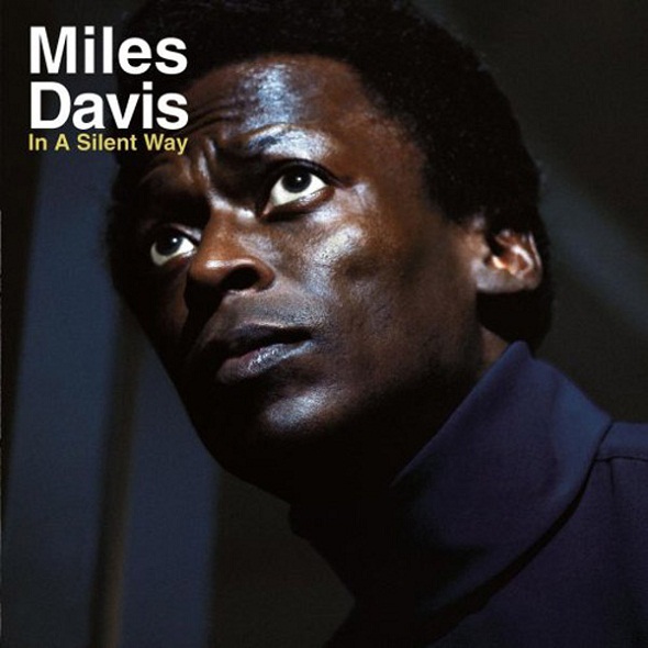 Miles-Davis-In-a-Silent-Way.jpeg