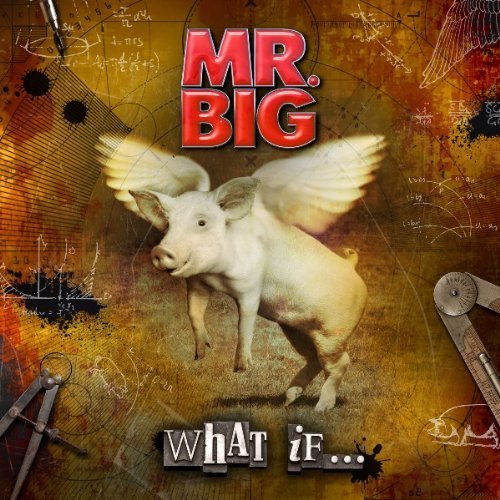 Mr. Big-What If 2010-CaHeSo.jpg