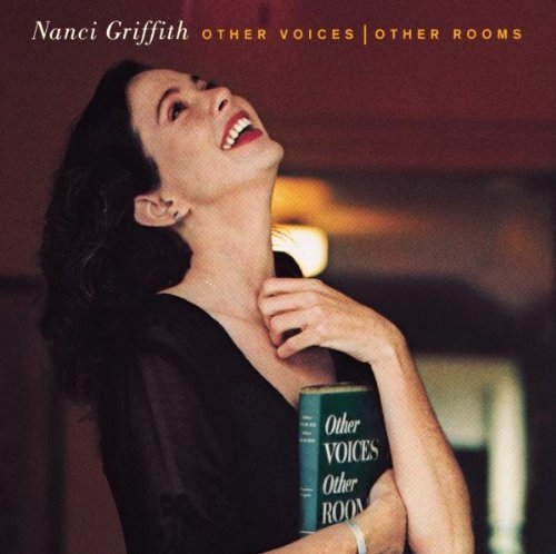 Nancy Griffith-Other Voices Other Rooms.jpg