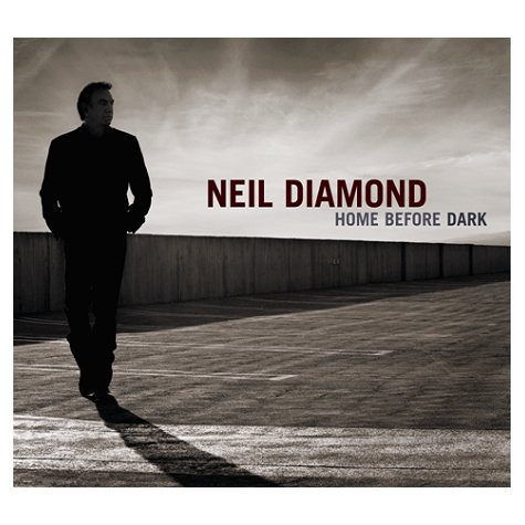 Neil Diamond-Home-Before-Dark-433455.jpg