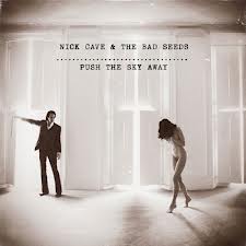 nick cave push the sky.jpg