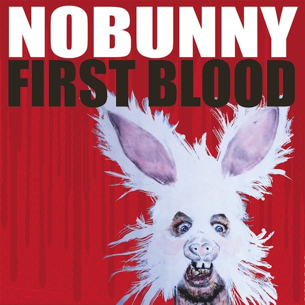 Nobunny-First-Blood.jpg