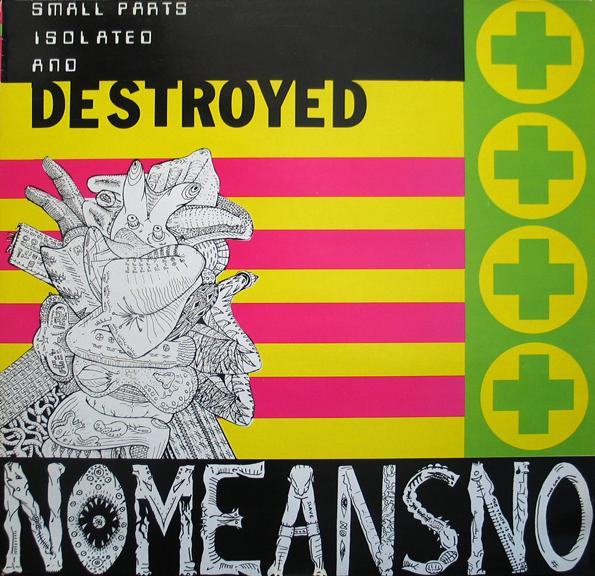 Nomeansno_Small_Parts_Isolated_and_Destroyed.jpg