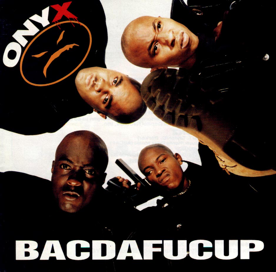 Onyx_Bacdafucup-front.jpg