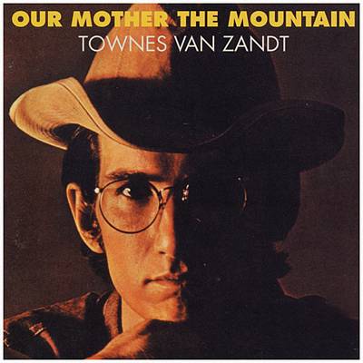 our_mother_the_mountain_import-van_zandt_townes-16333563-frnt.jpg