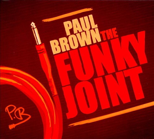 PaulBrown_TheFunkyJoint.jpg