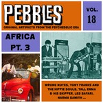 pebbles-vol-18-africa-pt-3-originals-artifacts-from-the-psychedelic-era.jpg