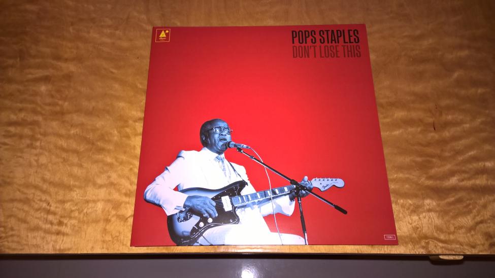 Pops Staples-Dont Lose This.jpg