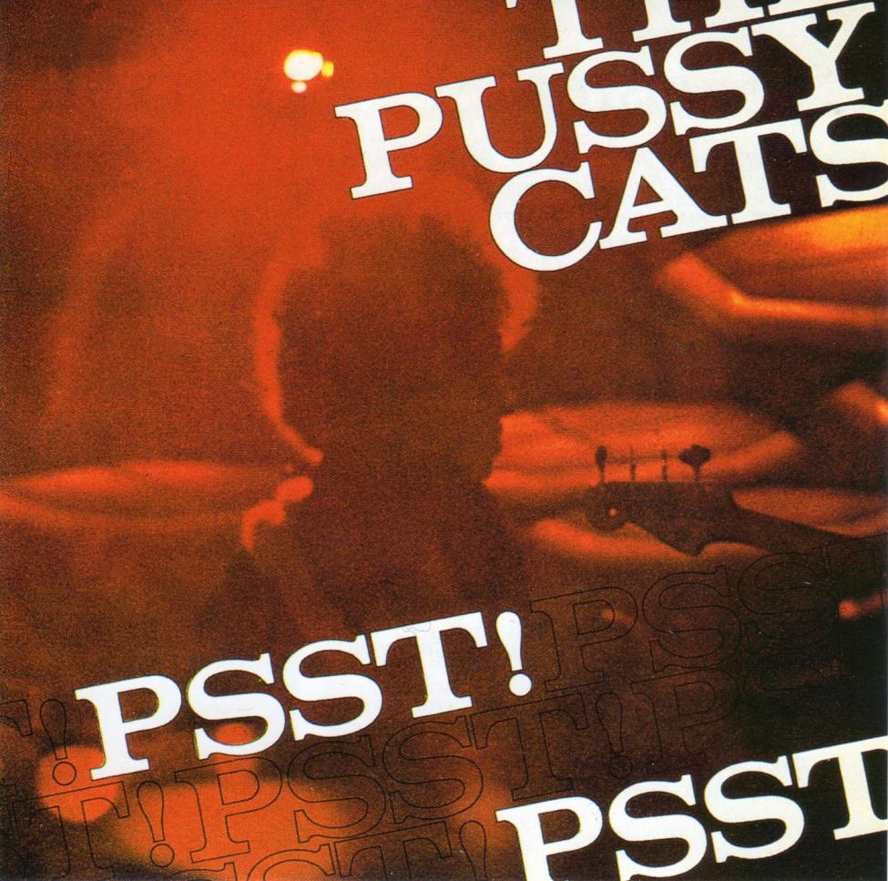 Pussycats-Psst! Psst! Psst!-S.jpg