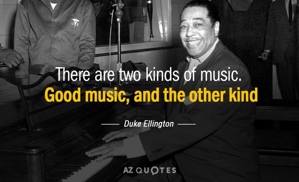 Quotation-Duke-Ellington-There-are-two-kinds-of-music-Good-music-and-the-52-77-82.jpg