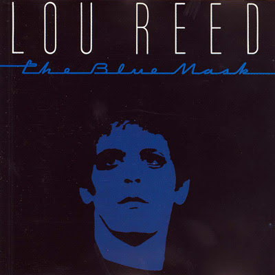 REED+Lou+1982+THE+BLUE+MASK.jpg