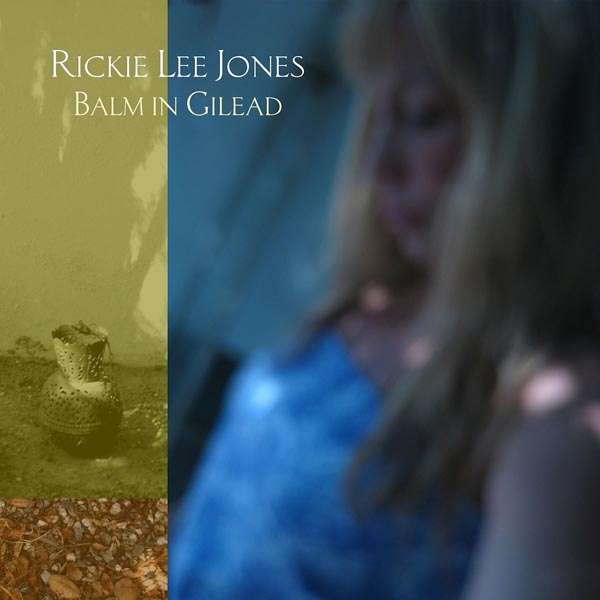 rickie_lee_jones-balm_in_gilead.jpg