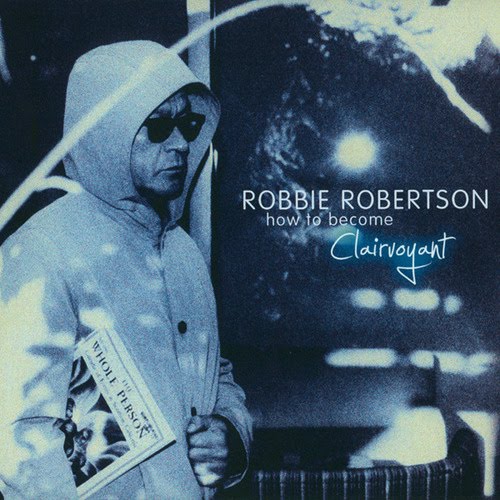 Robbie Robertson-How To Become Clairvoyant.jpg