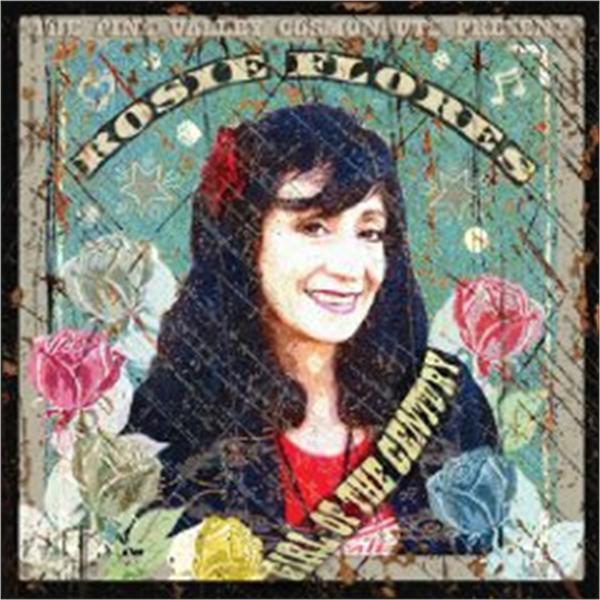 rosie-flores-girl-of-the-century.jpg