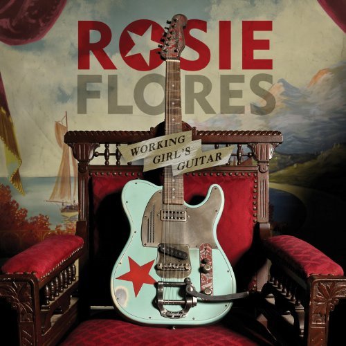 rosie flores working girls guitar[1].jpg