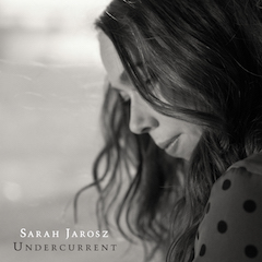 SarahJarosz_Undercurrent_coverRGB_-1.jpg