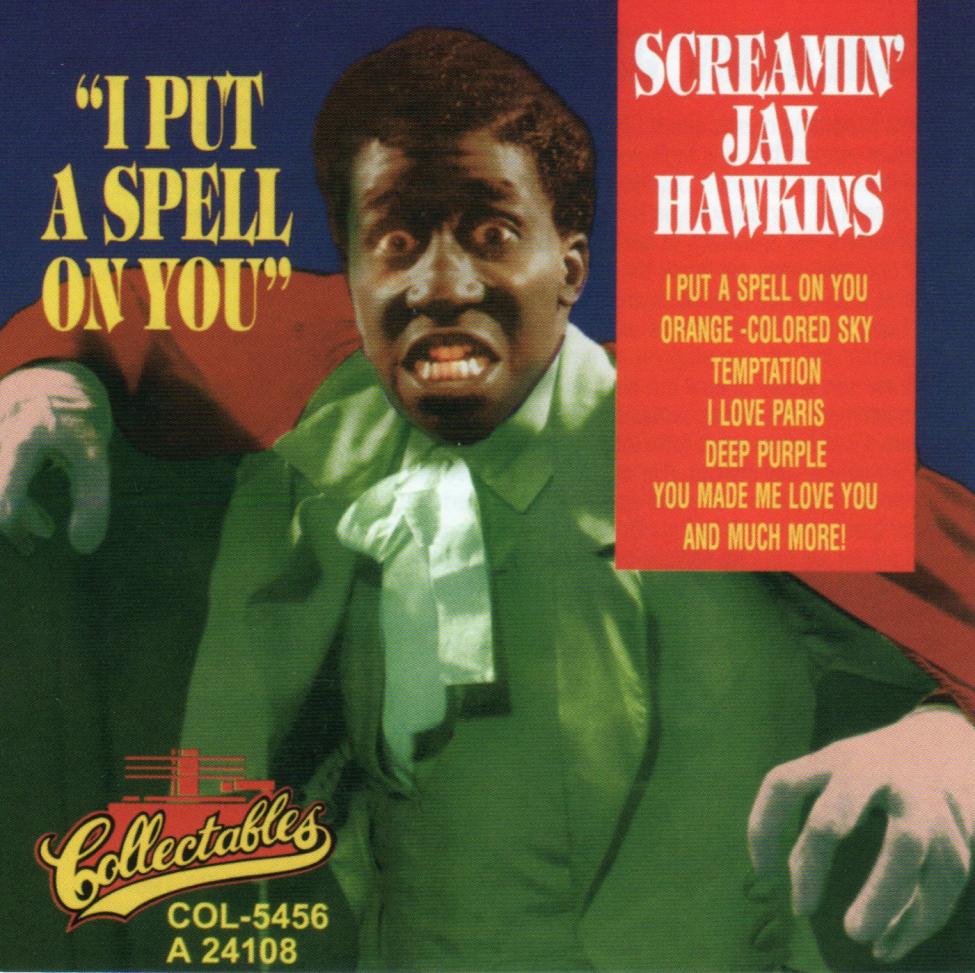 Screamin` Jay Hawkins-I Put A Spell On You-S.jpg