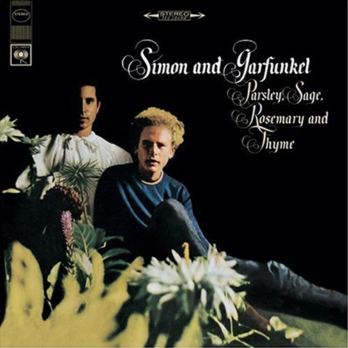 Simon and Garfunkel - Parsley, Sage, Rosemary and Thyne.jpeg