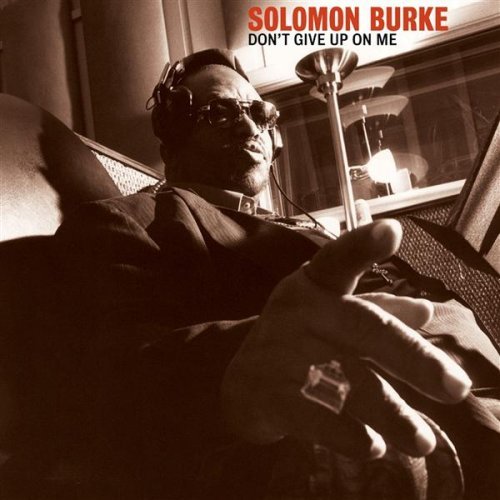 SolomonBurke-DontGiveUpOnMe.jpg