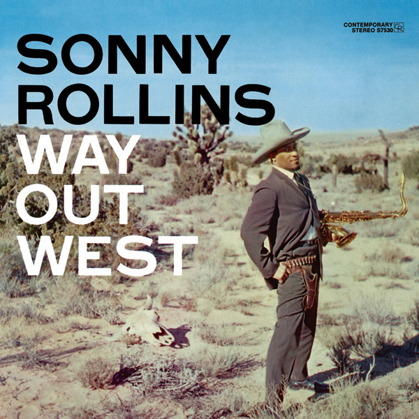 sonnyrollins_wayoutwestoriginalja_1ljr.jpg