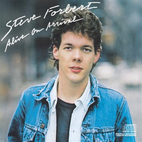 Steve Forbert - Alive on Arrival ZK 35538.jpg