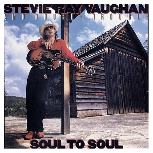 Stevie-Ray-Vaughan-Soul-to-Soul.jpg