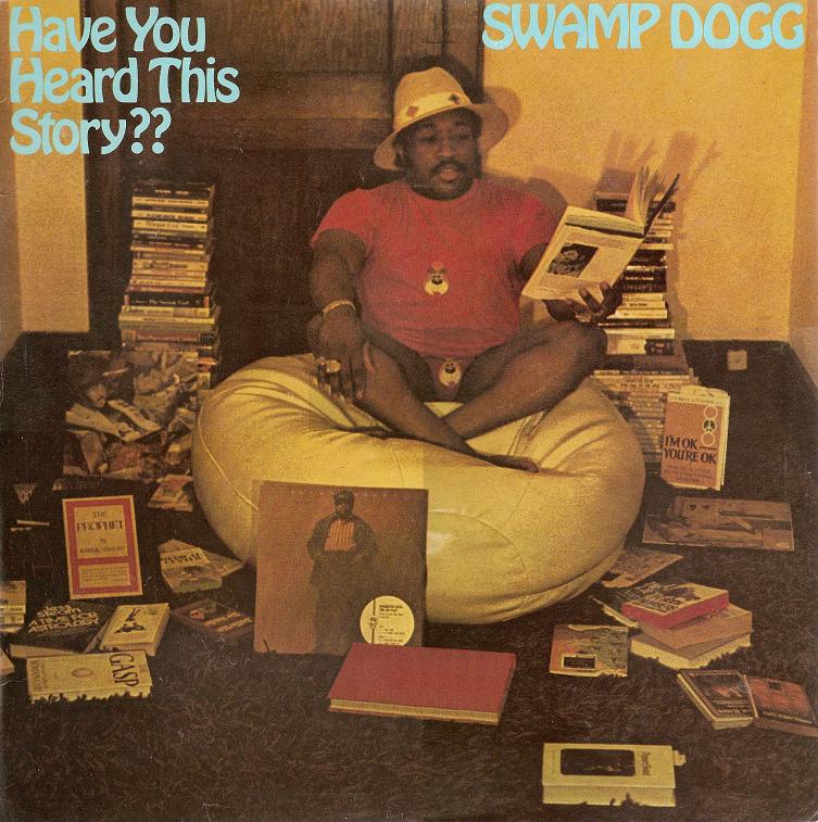 Swamp_Dogg_Have_You_Heard_This_Story.jpg