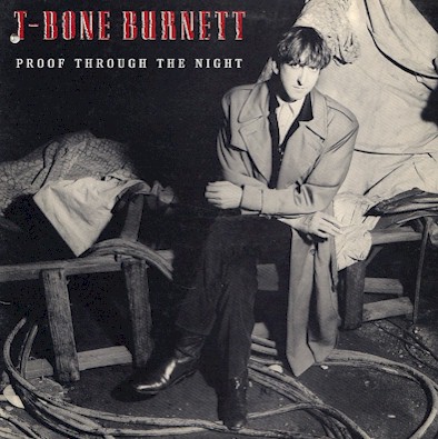 T-Bone_Burnett_-_Proof_Through_the_Night_cover.jpg