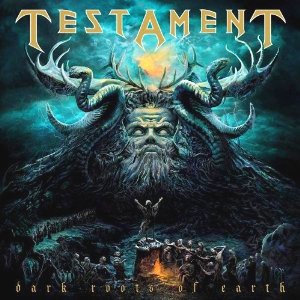 TESTAMENT-Dark-Roots-of-Earth.jpg