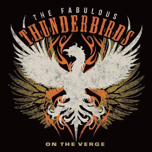 The fabulus Thunderbirds-On The Verge.jpg