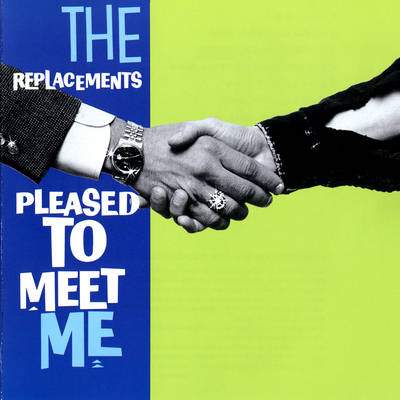 the-replacements-pleased-to-meet-me-front-cover-64315.jpg