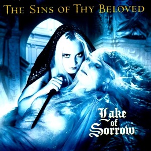 The Sins of Thy Beloved - Lake of Sorrow.jpg