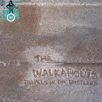 The-Walkabouts-Travels-in-the-Dustland.jpg