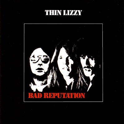 Thin Lizzy - Bad Reputation.jpg