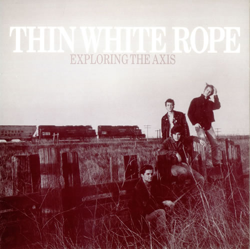 Thin+White+Rope+-+Exploring+The+Axis+-+LP+RECORD-528943.jpg